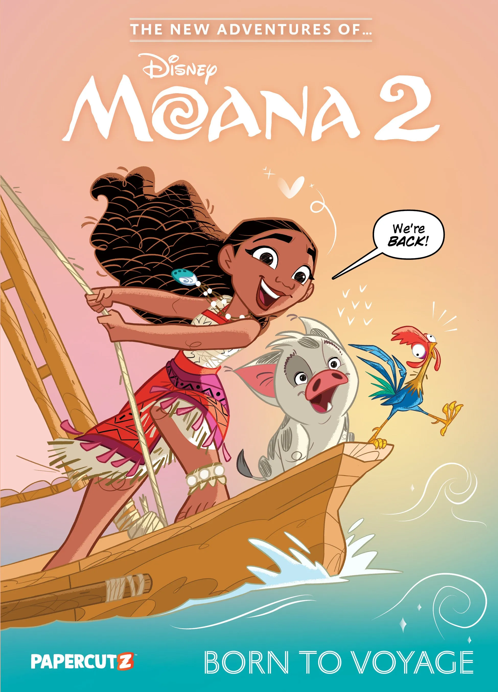 NEW ADVENTURES OF MOANA 2 HARDCOVER VOL 01 BORN TO VOYAGE